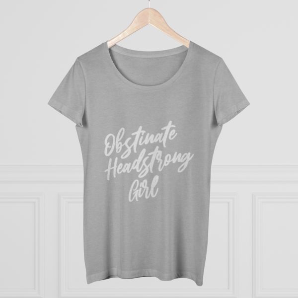 Obstinate headstrong girl - Jane Austen - t-shirt - Image 7